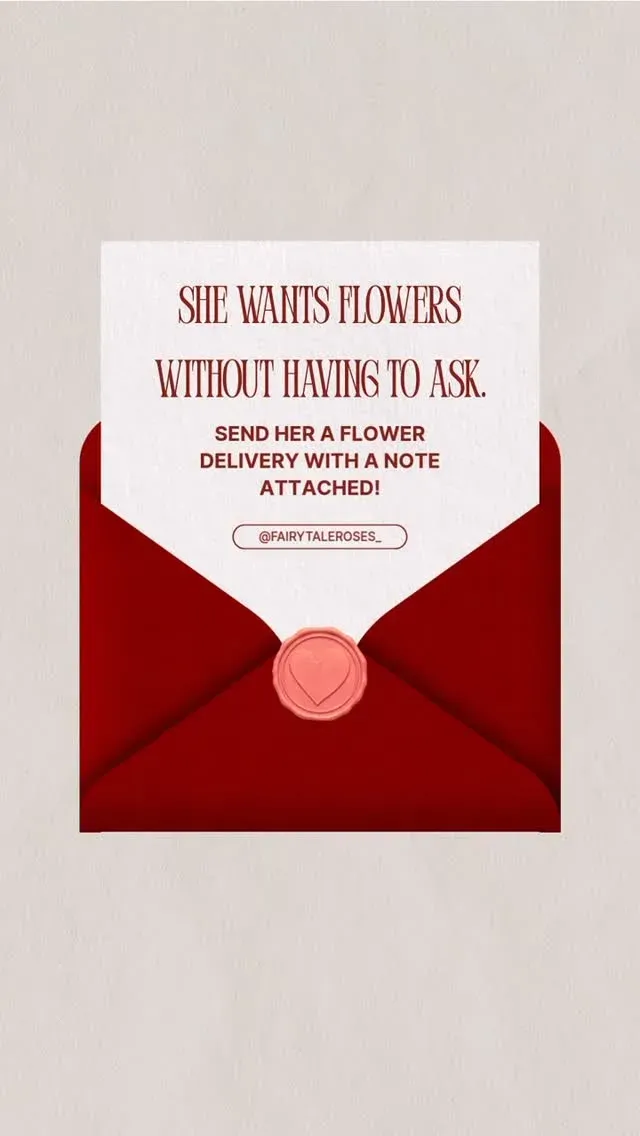 A romantic envelope note about sending flowers without being asked